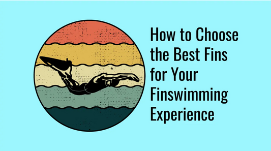 How to Choose the Best Fins for Your Finswimming Experience