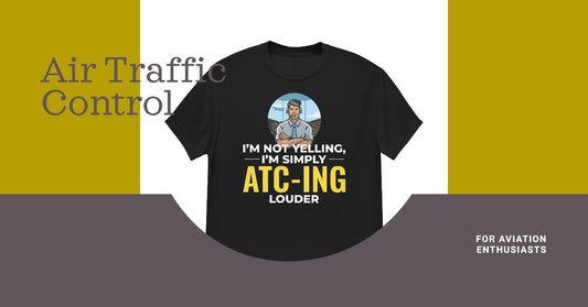 The Best Air Traffic Controller T-Shirts for Aviation Enthusiasts