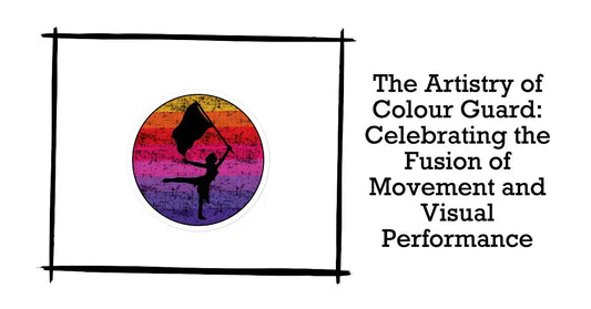 The Artistry of Color Guard: Celebrating the Fusion of Movement and Visual Performance