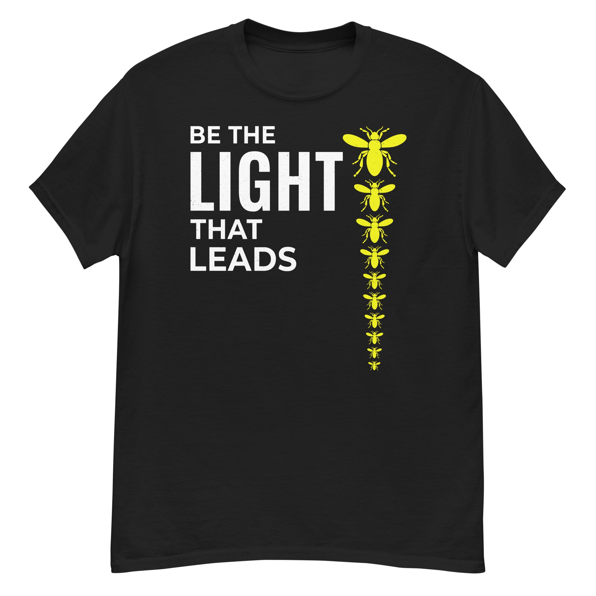 T-shirt with 'Be the Light That Leads' text