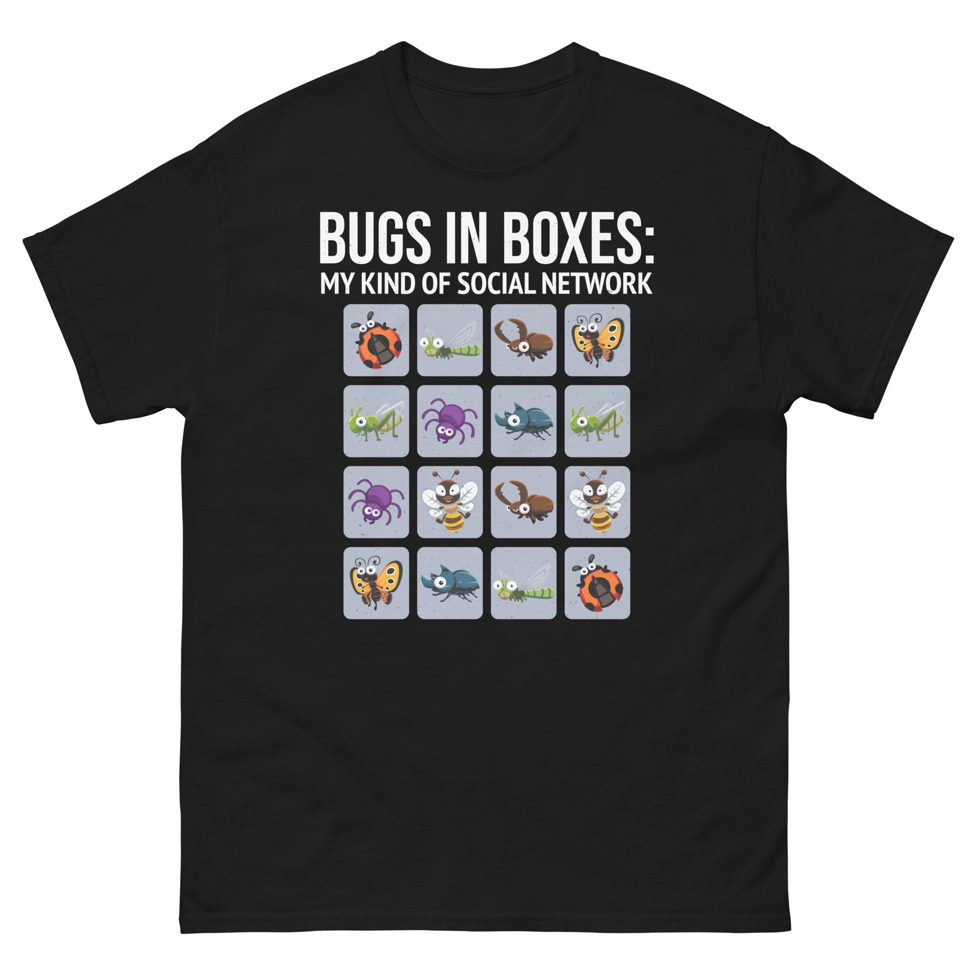 T-shirt with 'Bugs in Boxes: My Kind of Social Network' text