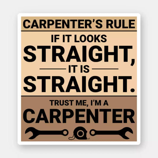 Carpenter Funny Sticker