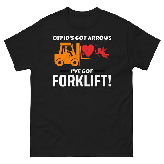 Valentine's Day Forklift Operator T-Shirt with "Cupid’s Got Arrows, I’ve Got a Forklift!" slogan