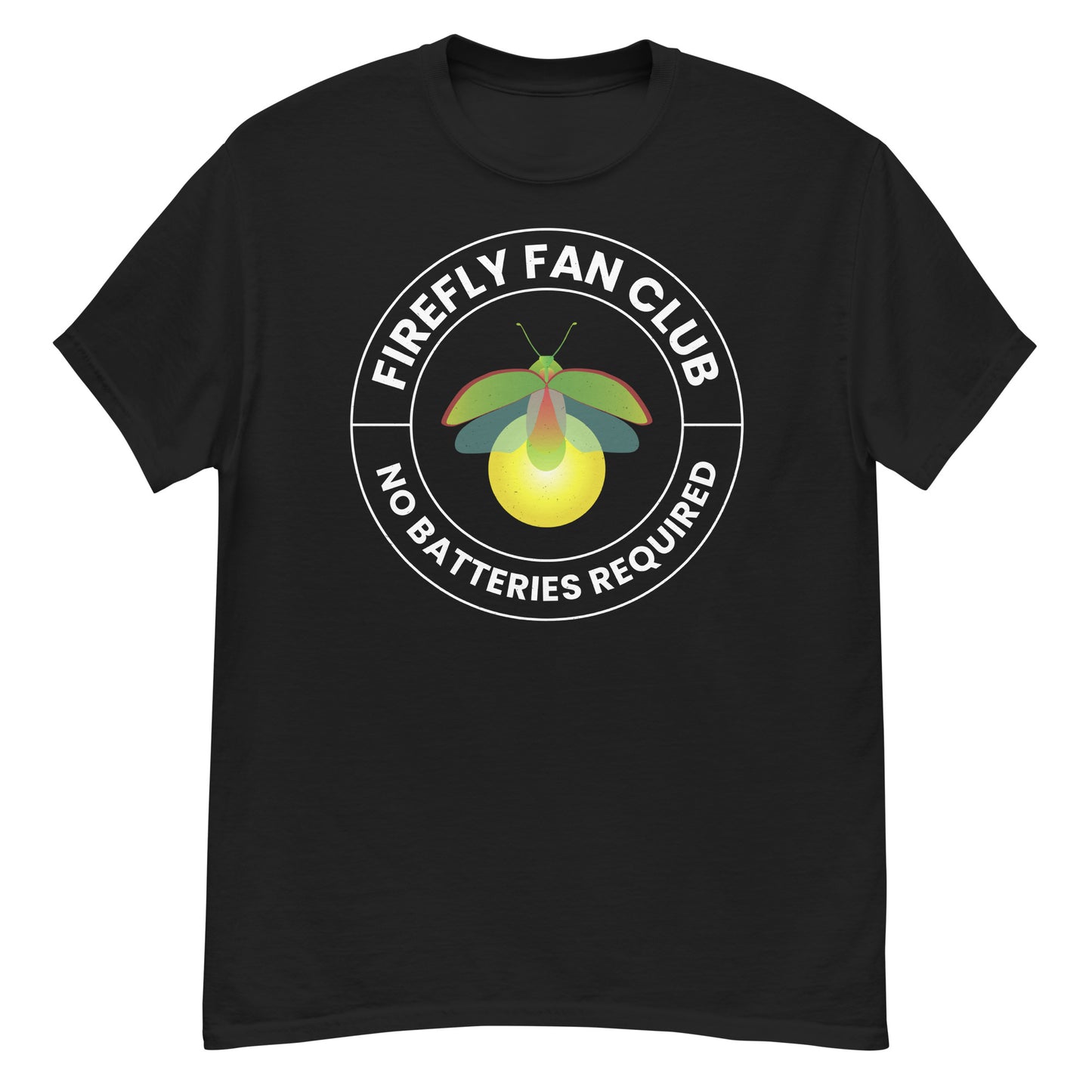 T-shirt with 'Firefly Fan Club: No Batteries Required' text