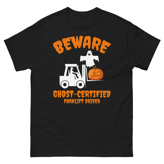 Halloween-themed Forklift Operator T-Shirt with "Beware: Ghost-Certified Forklift Driver" slogan