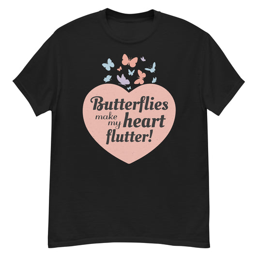 T-shirt with 'Butterflies Make My Heart Flutter' text