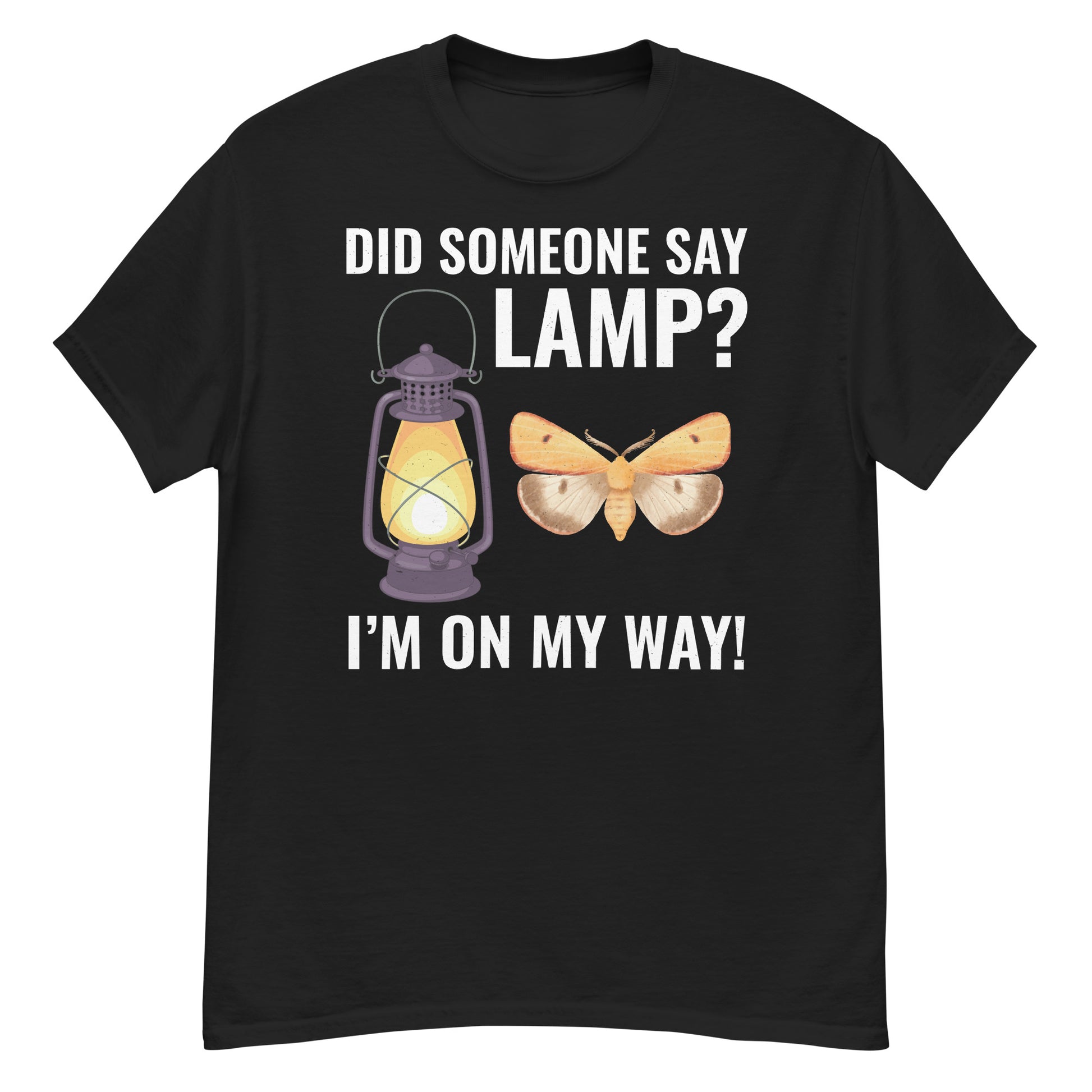 T-shirt with 'Did Someone Say Lamp? I’m on My Way!' text