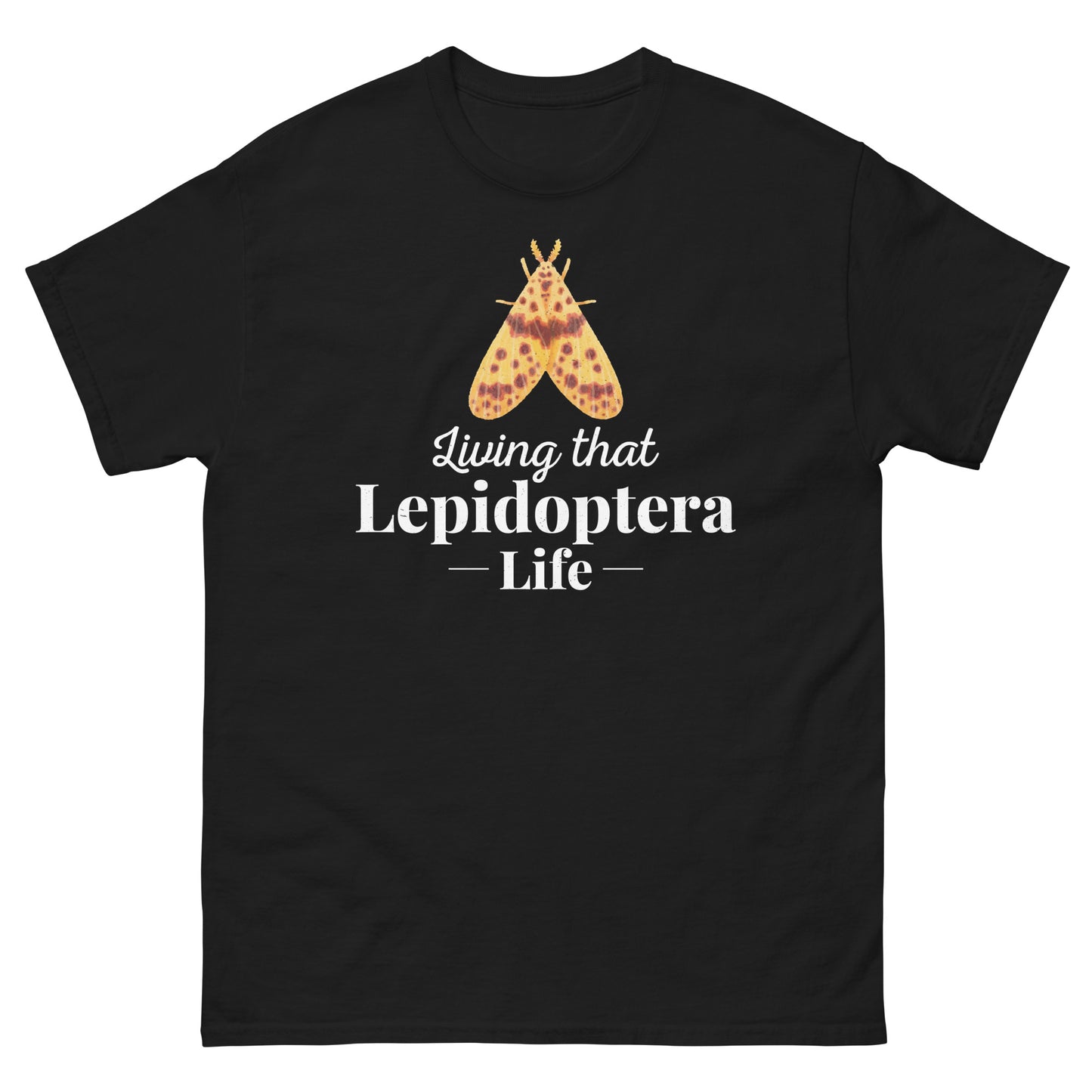 T-shirt with 'Living That Lepidoptera Life' text