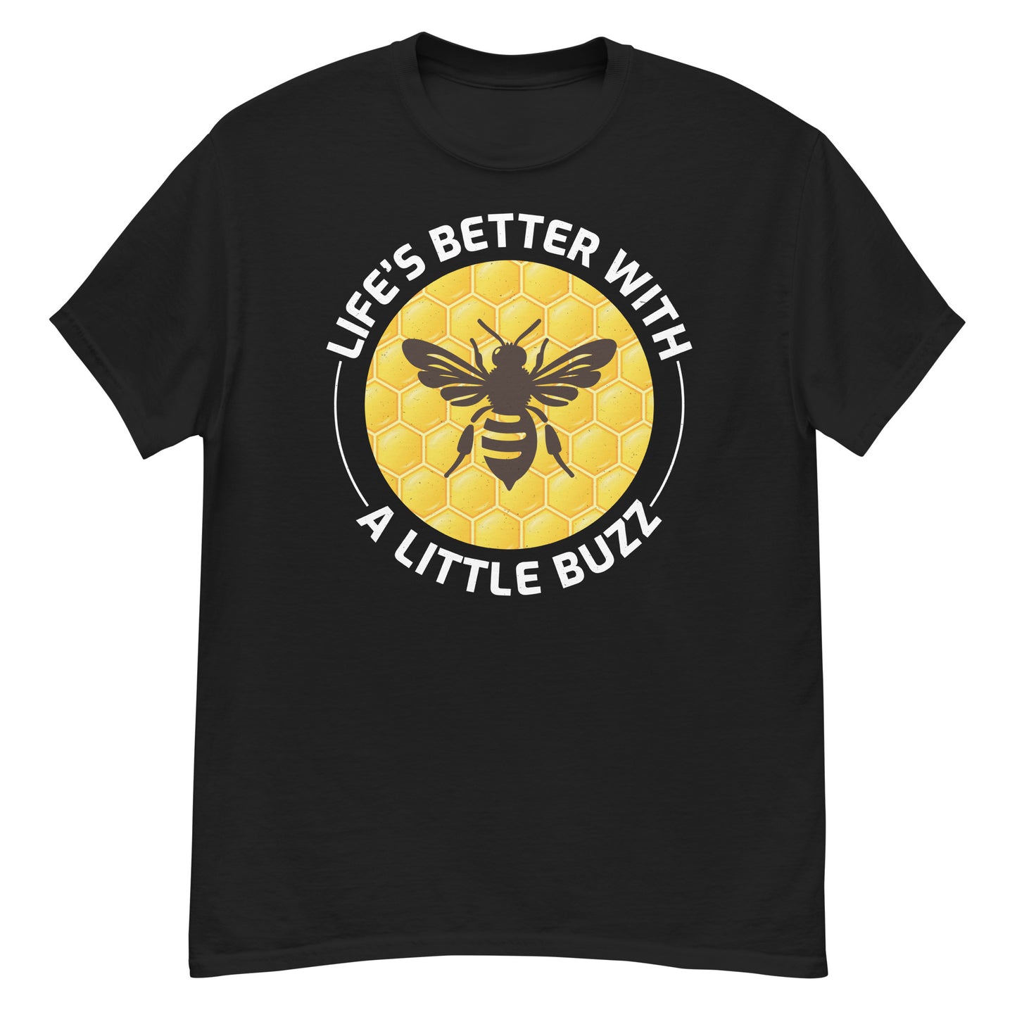 T-shirt with 'Life’s Better With a Little Buzz' text