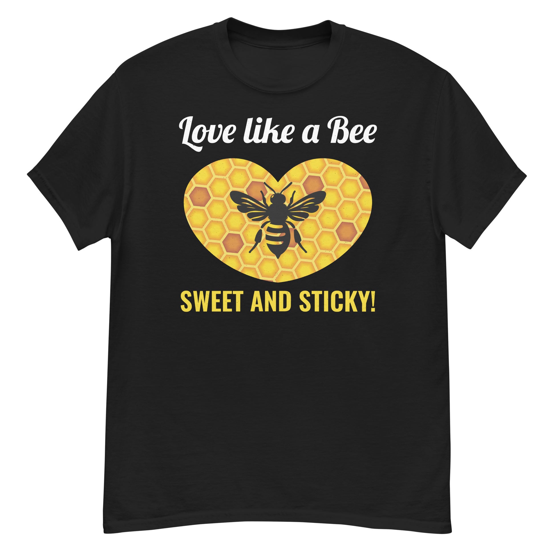 T-shirt with 'Love Like a Bee – Sweet and Sticky!' text