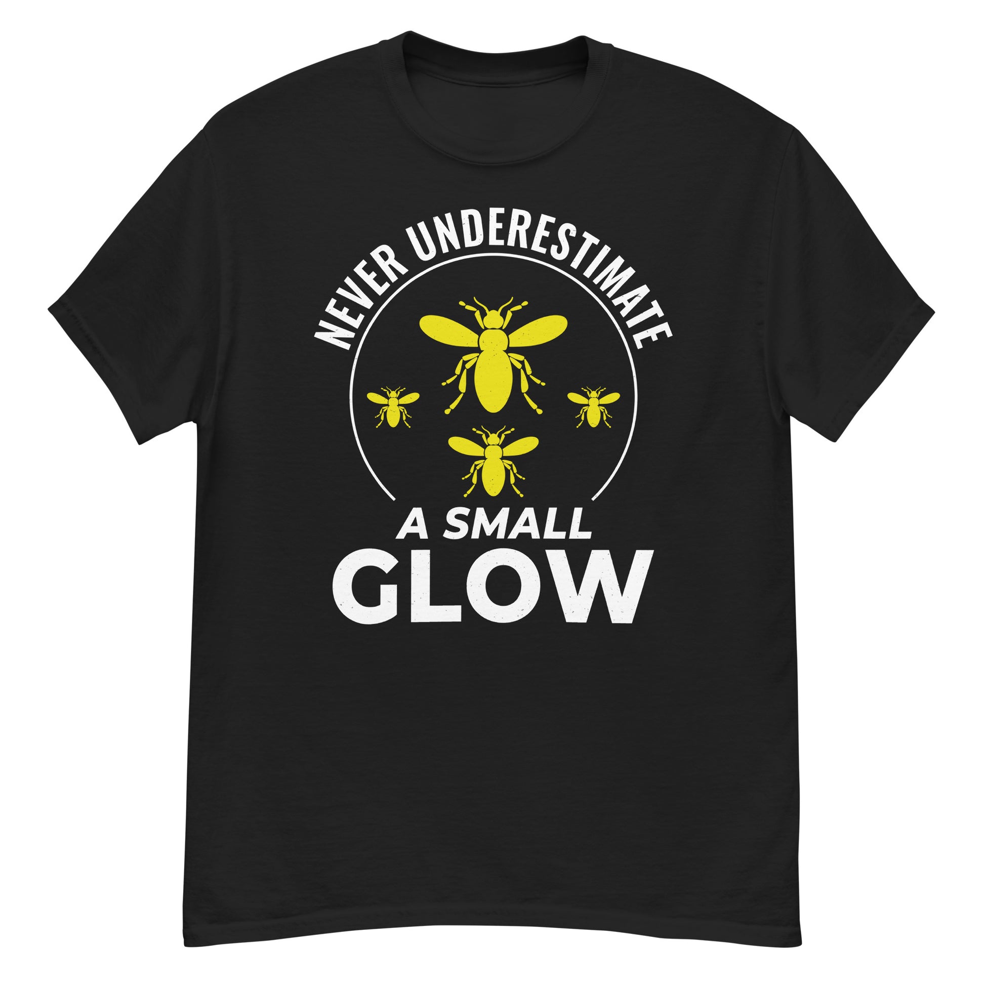 T-shirt with 'Never Underestimate a Small Glow' firefly quote