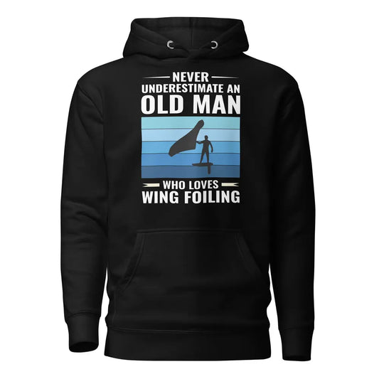 Old Man Wing Foiling Deportes acuáticos Día del padre Sudadera con capucha unisex divertida