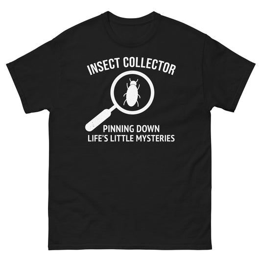 T-Shirt with 'Insect Collector: Pinning Down Life's Little Mysteries' text