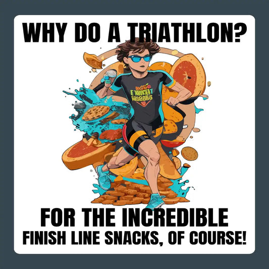 Funny Triathlon Sticker: Tri for the Finish Line Snacks!