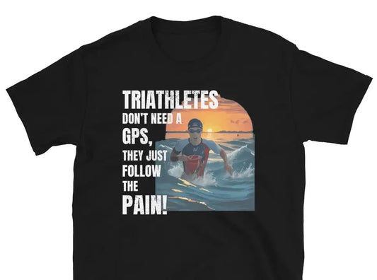 "Follow the Pain" Funny Triathlon T-Shirt