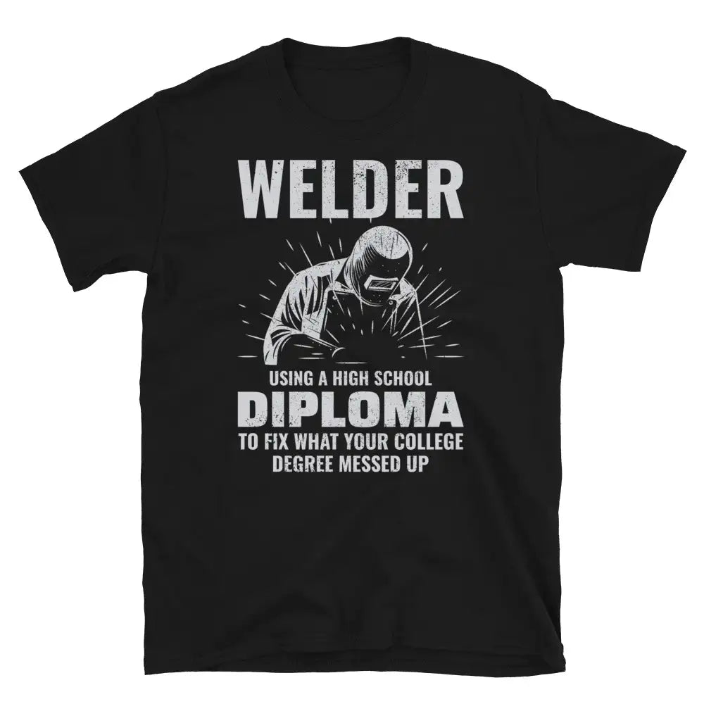 Welder Welding Weld Metal Ironworker Profession Funny T-Shirt