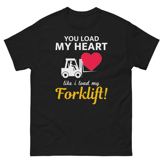 Valentine's Day Forklift Operator T-Shirt with "You Load My Heart Like I Load My Forklift!" slogan