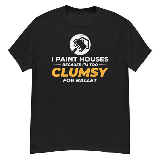 House Painter Funny T-Shirt