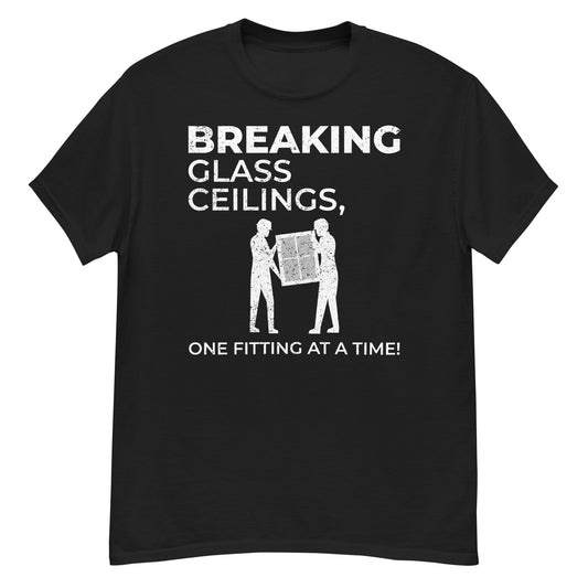Ceiling Breaker: Glazier T-Shirt | Men's classic tee