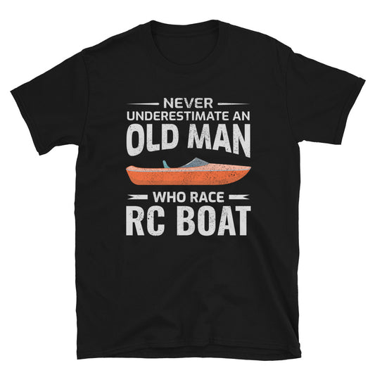 Old man rc boat t-shirts