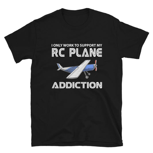 🛩️ Leidenschaft schüren: Ich arbeite nur, um mein RC-Flugzeug-Sucht-T-Shirt zu unterstützen