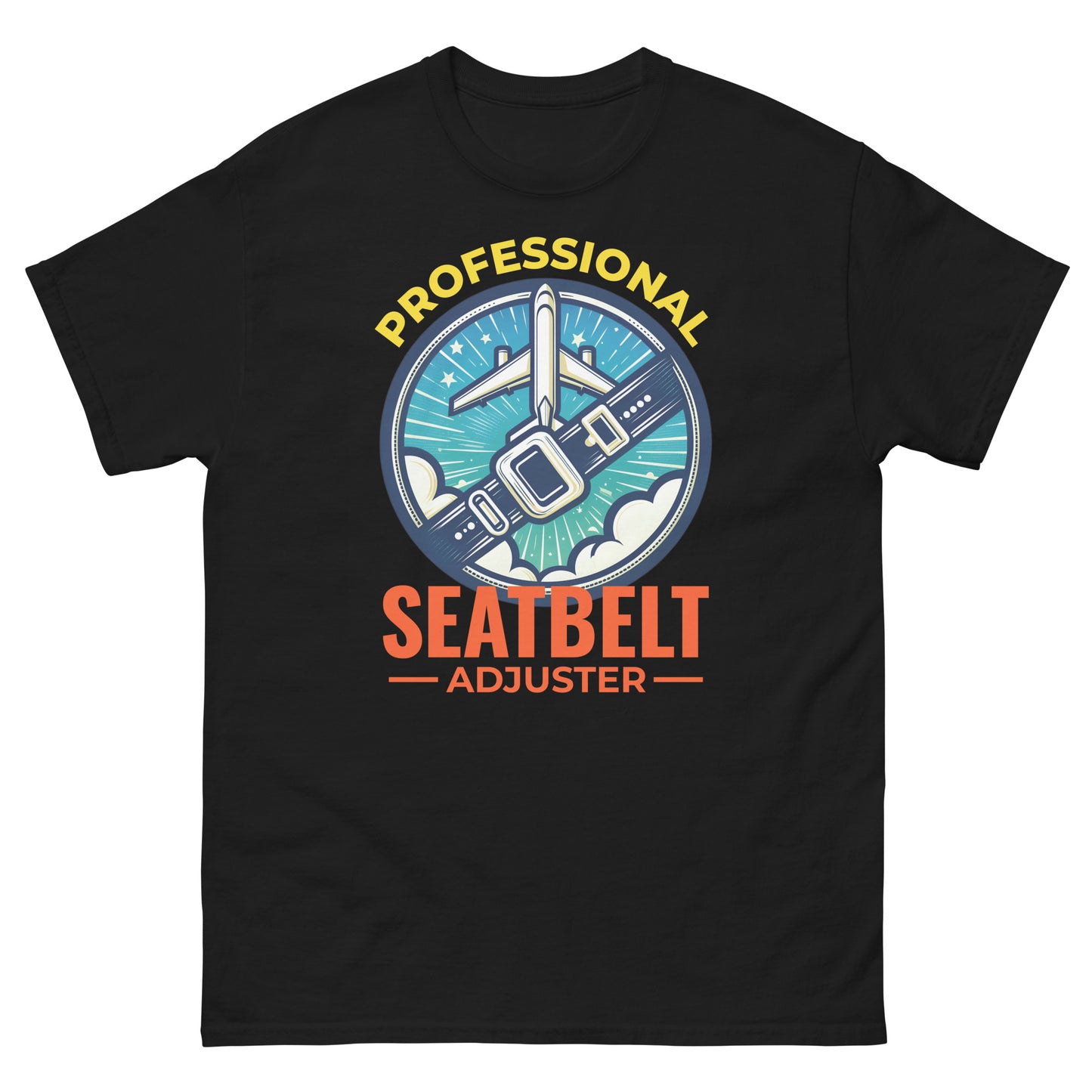 Flight Attendant T-Shirt: "Professional Seatbelt Adjuster"