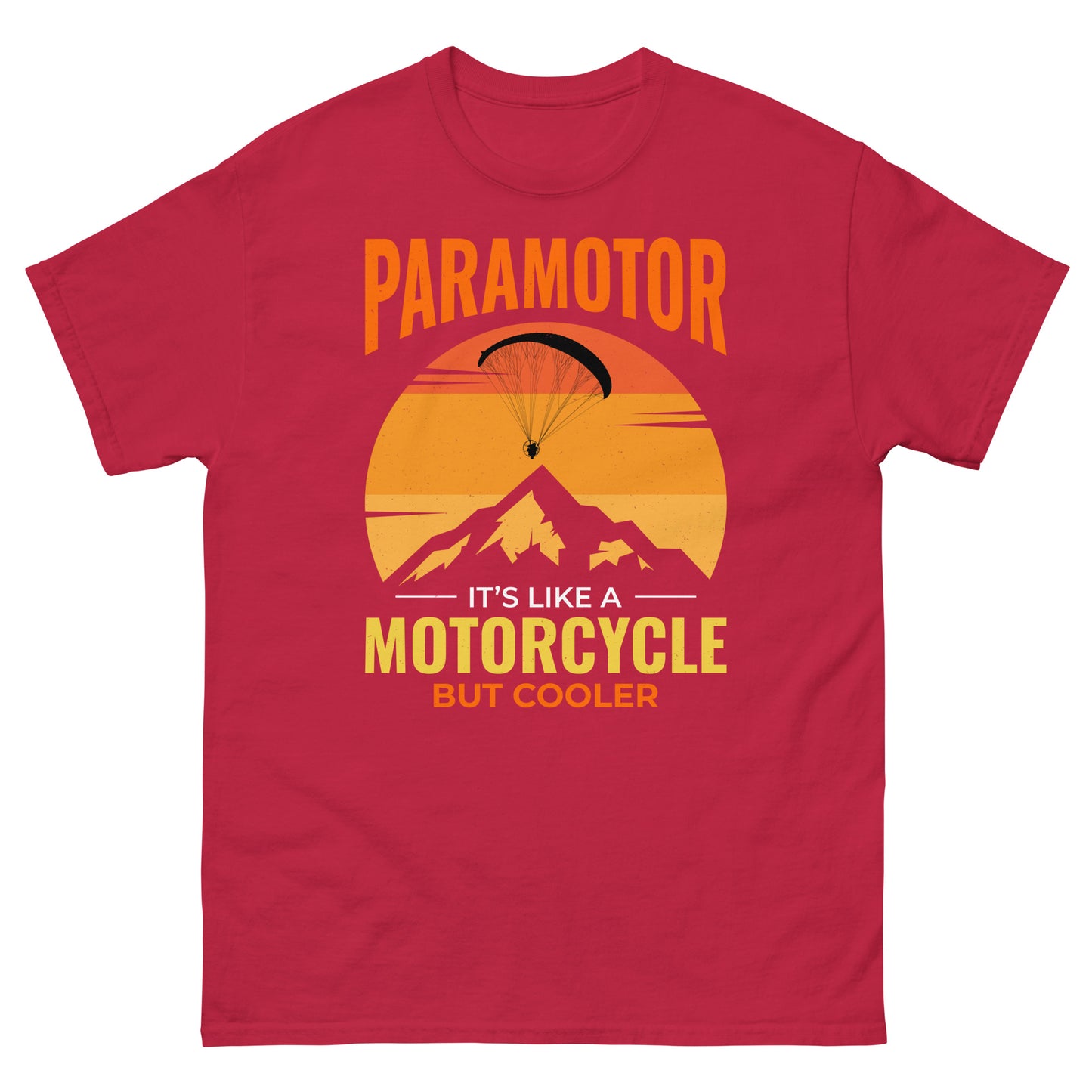 Paramotor T-Shirt: Es ist wie ein Motorrad, aber cooler