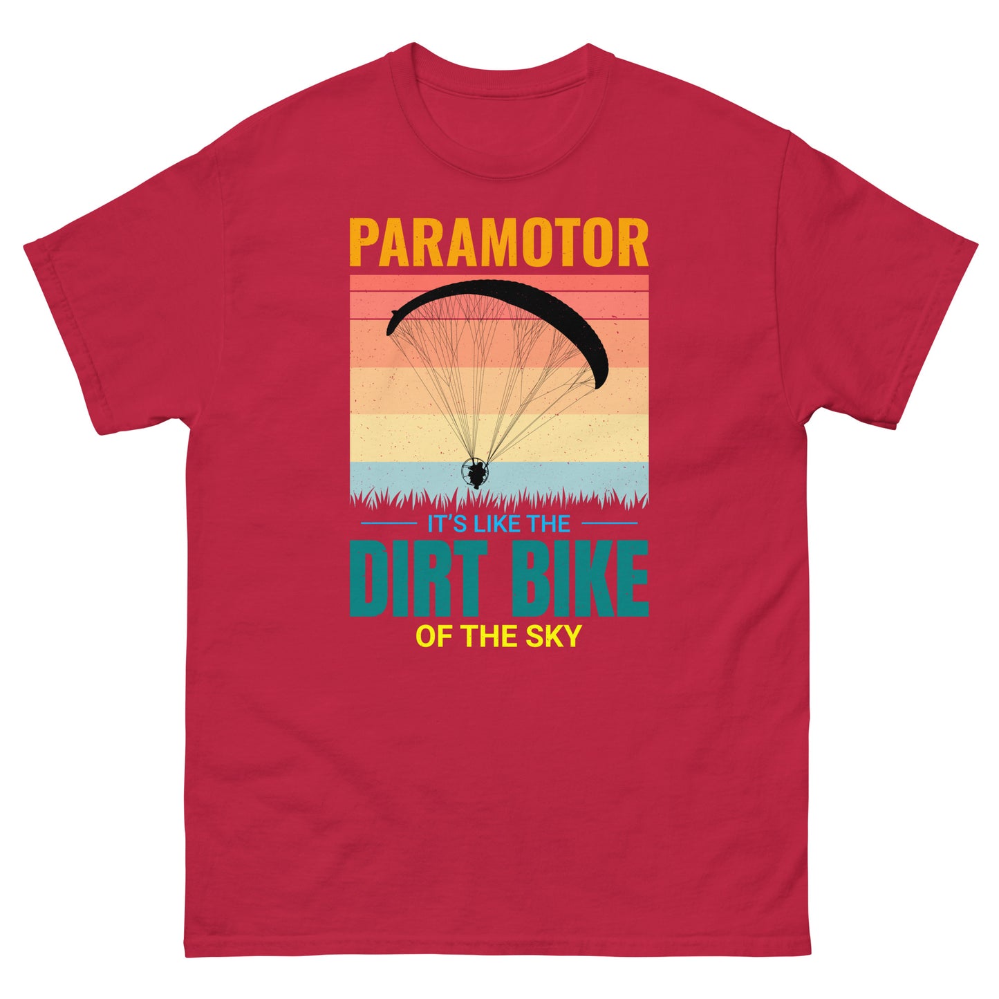 Paramotor T-Shirt: Es ist wie das Dirtbike des Himmels