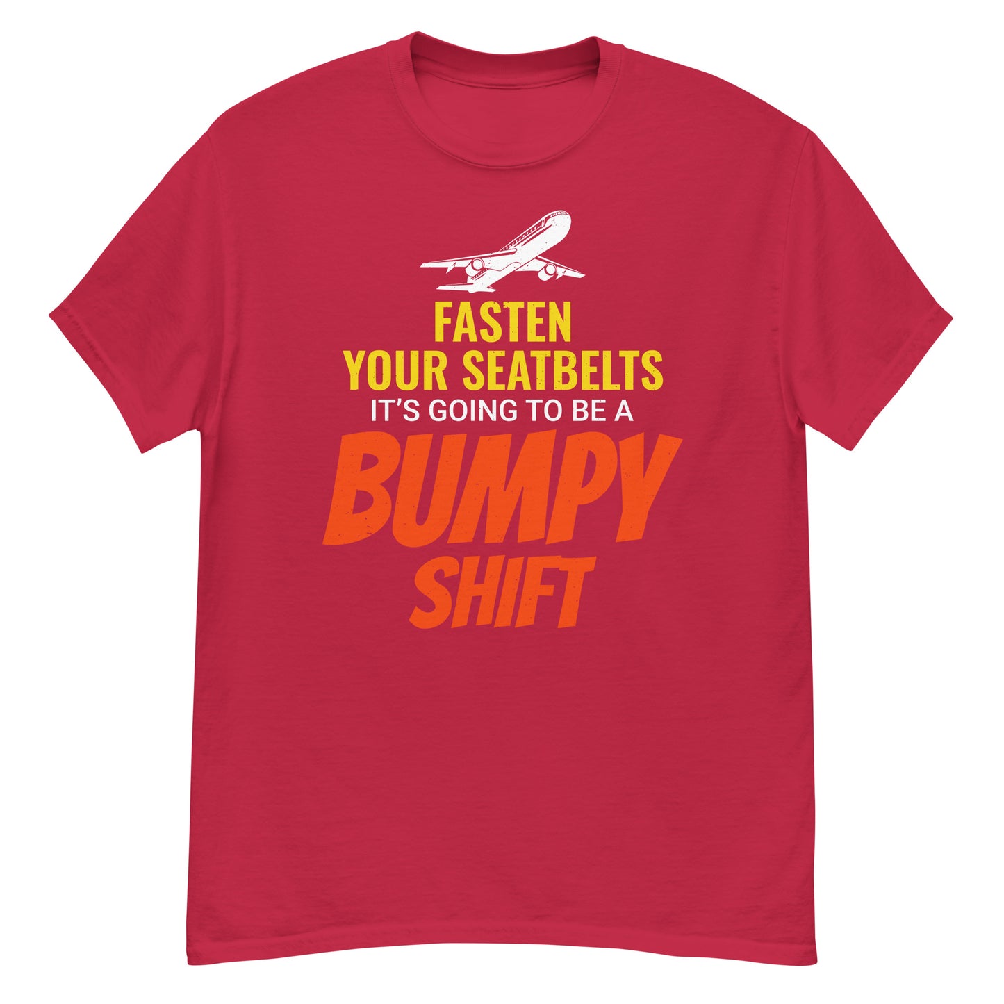 Flight Attendant T-Shirt: Fasten Your Seatbelts, It's Going to Be a Bumpy Shift