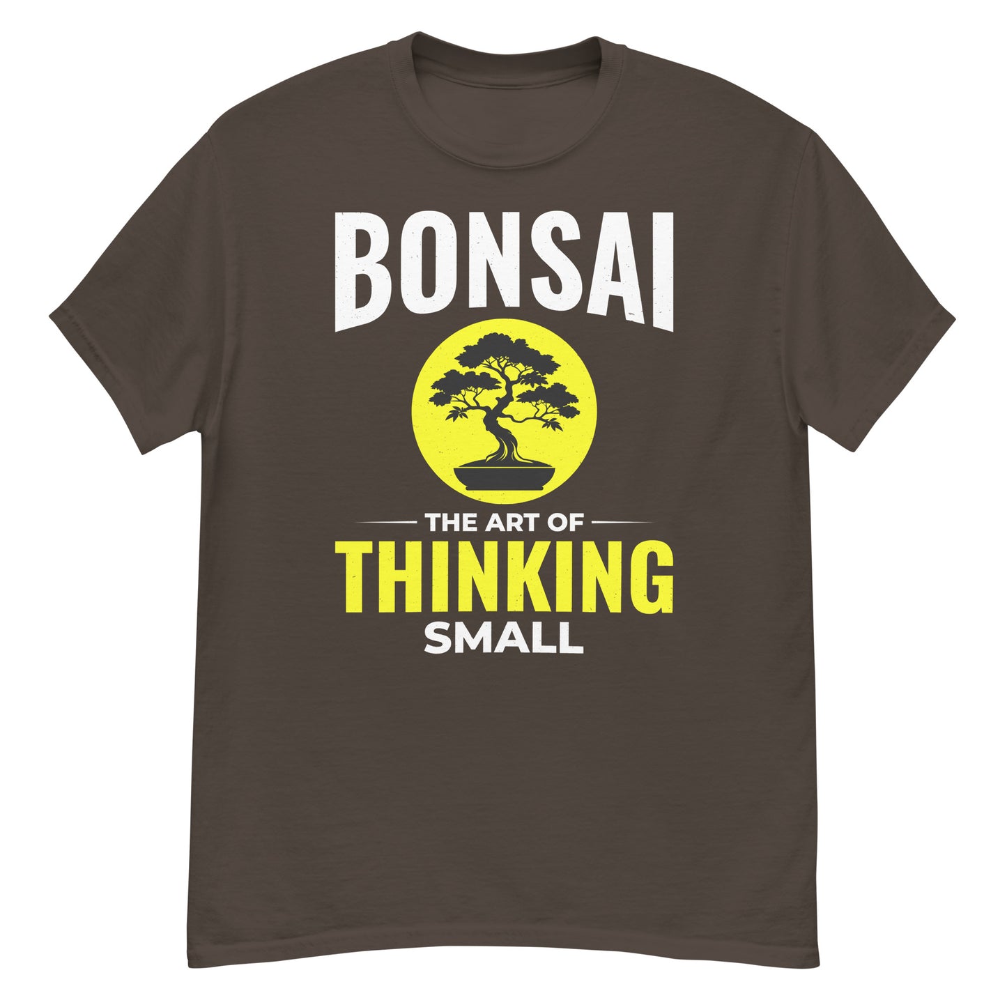 Bonsai: The Art of Thinking Small T-Shirt