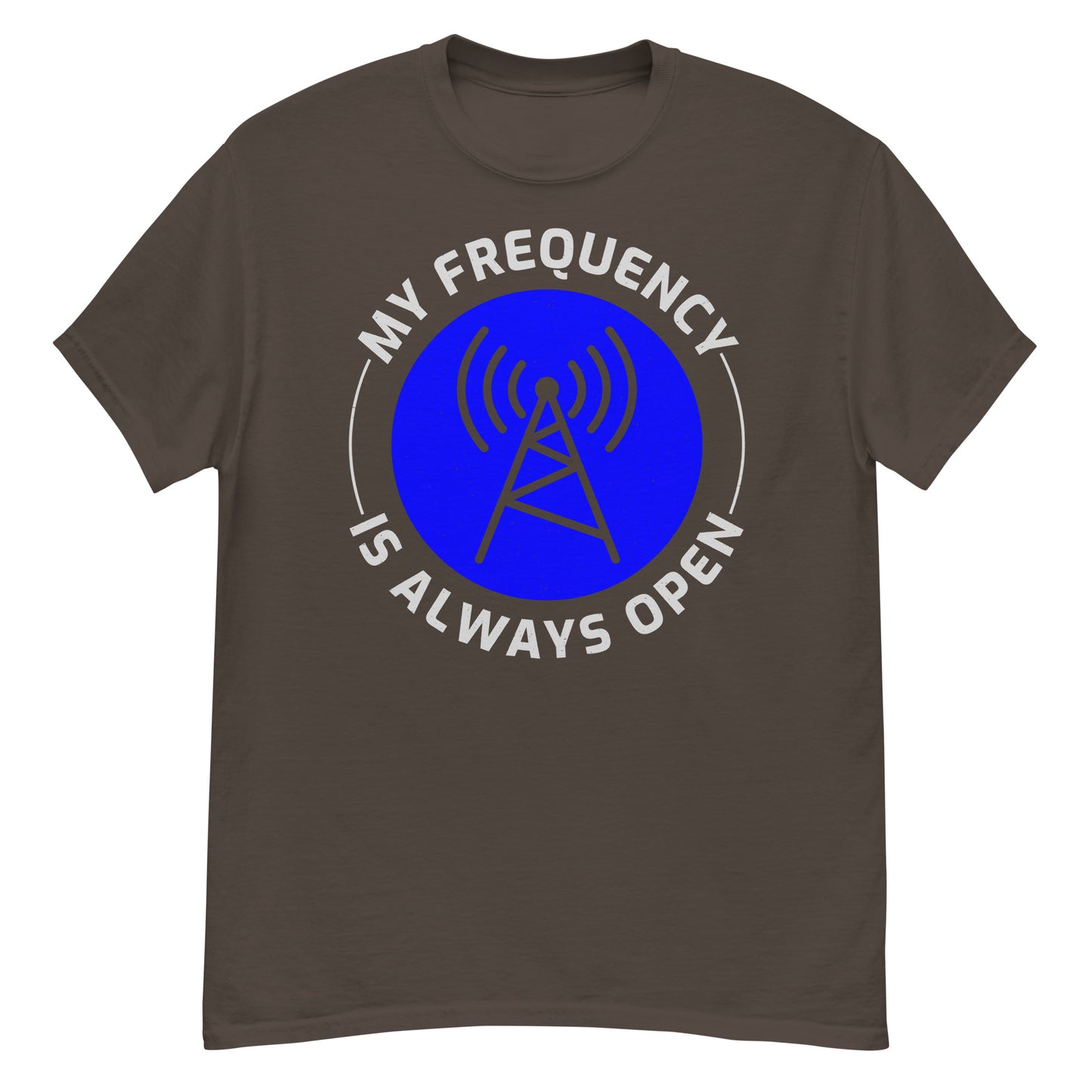 My Frequency is Always Open Ham Radio T-Shirt