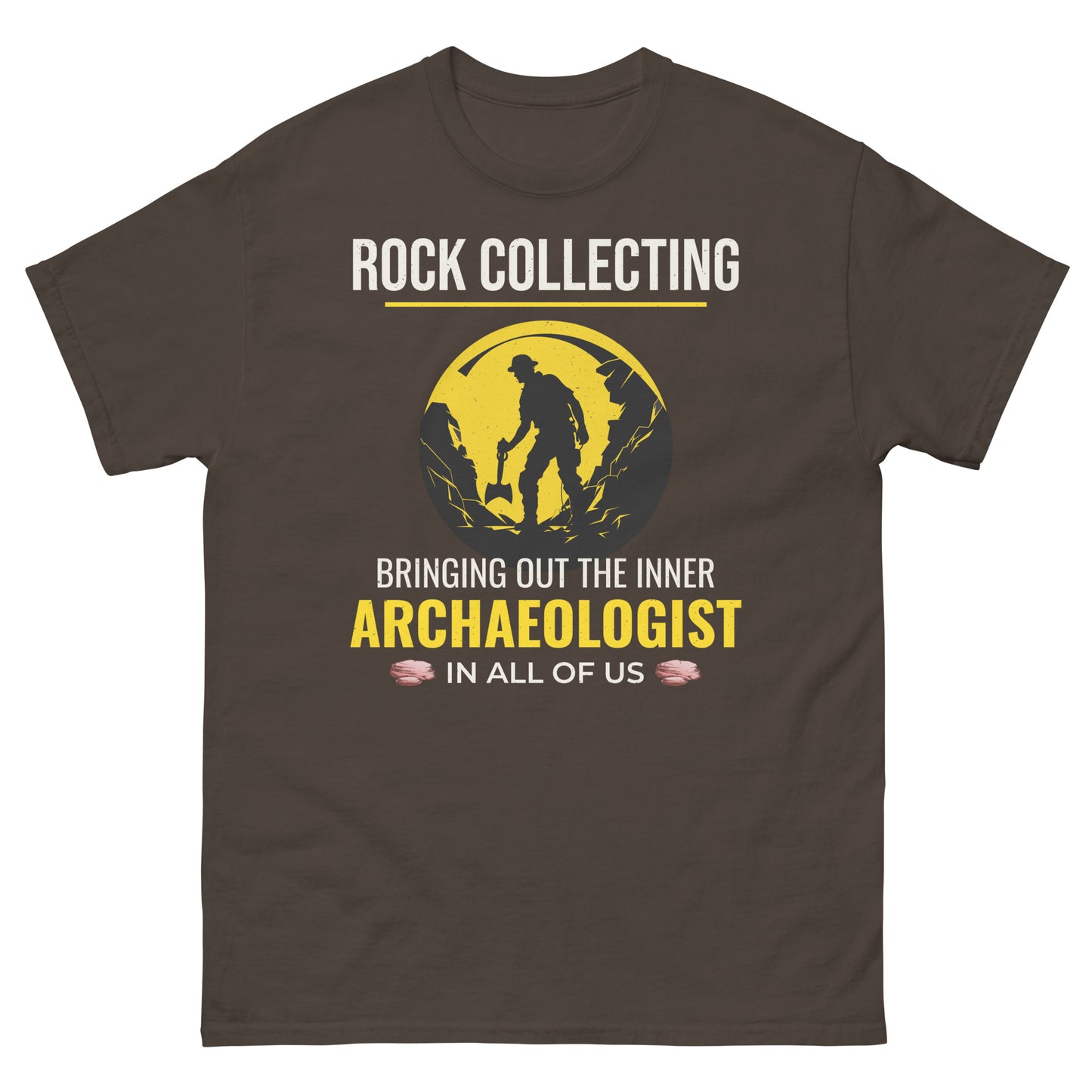 Steine ​​sammeln: Den inneren Archäologen in uns allen zum Vorschein bringen T-Shirt