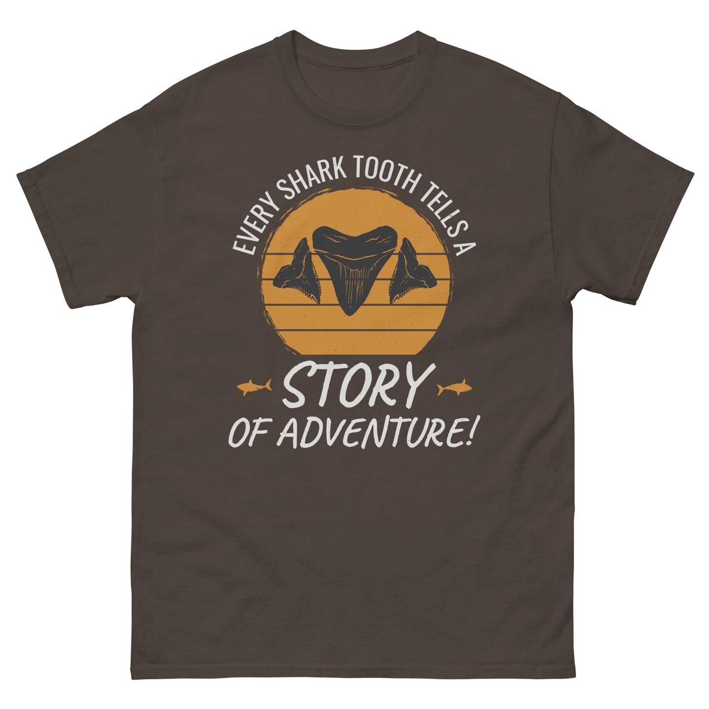 Shark Teeth T-Shirt: Every Shark Tooth Tells a Story of Adventure