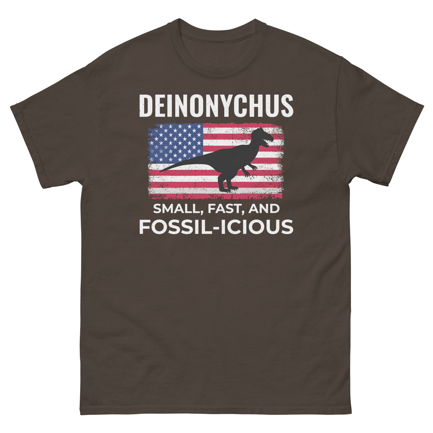 American Flag Dinosaur T-Shirt: Deinonychus - Small, Fast, and Fossil-icious