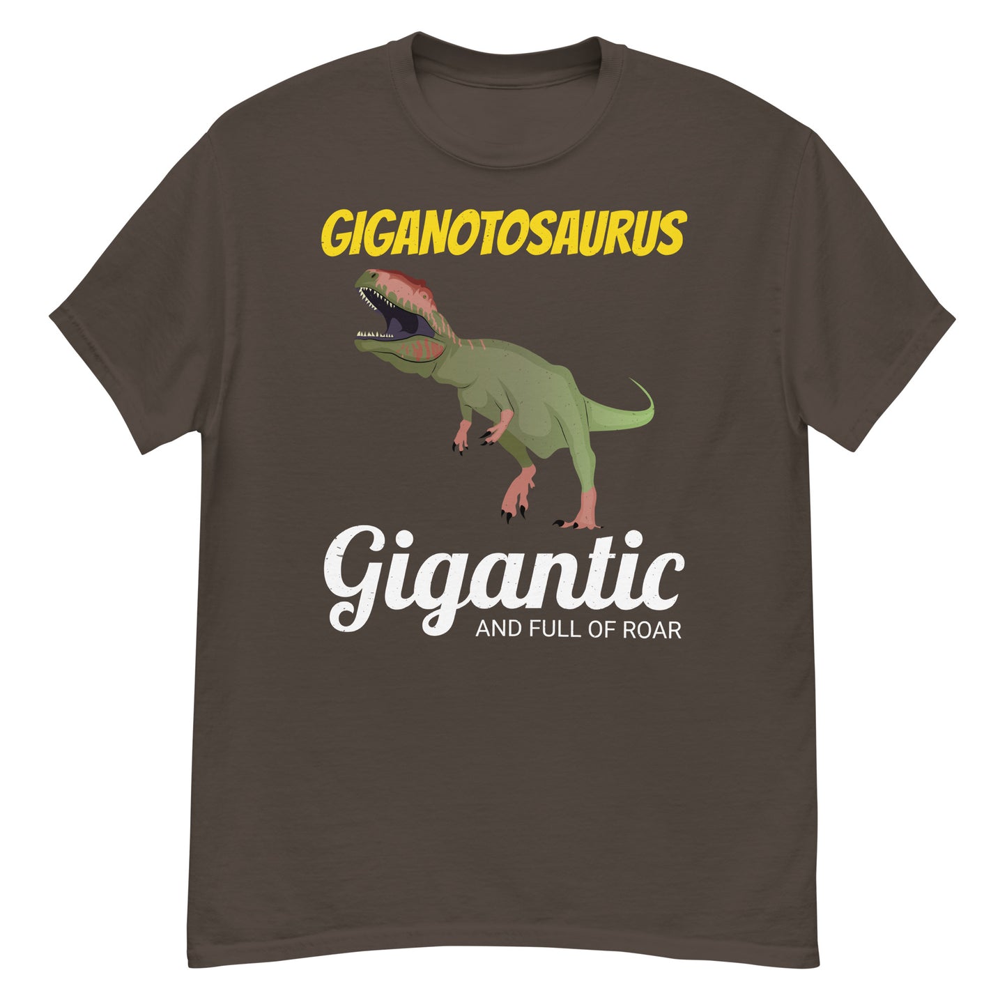 Paleontologist Dinosaur T-Shirt: Giganotosaurus - Gigantic and Full of Roar