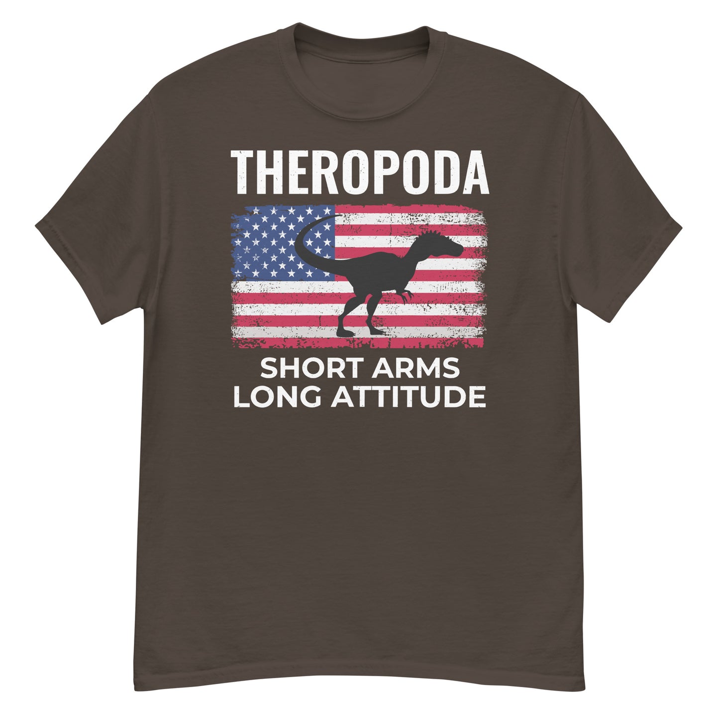 American Flag Theropoda Dinosaur T-Shirt: Short Arms, Long Attitude