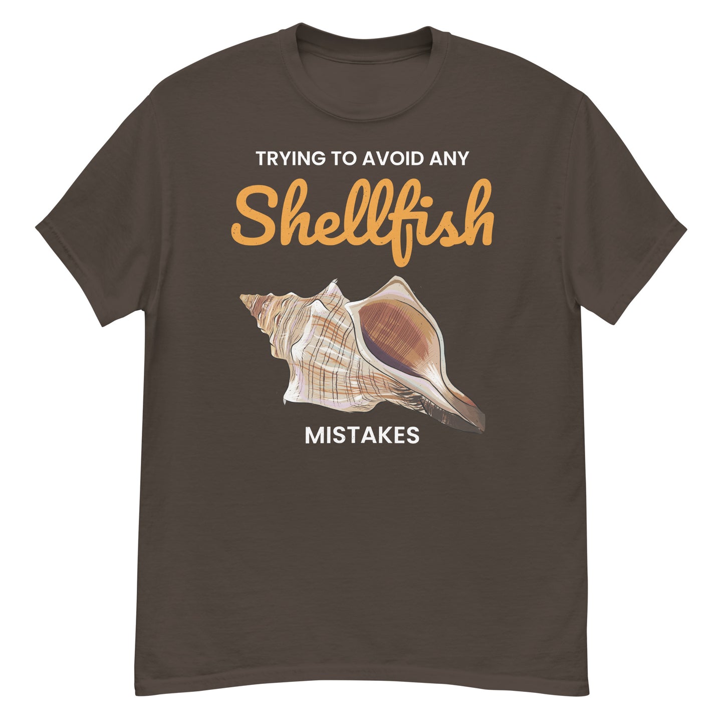 Seashell Collector T-Shirt: Trying to Avoid Any Shellfish Mistakes