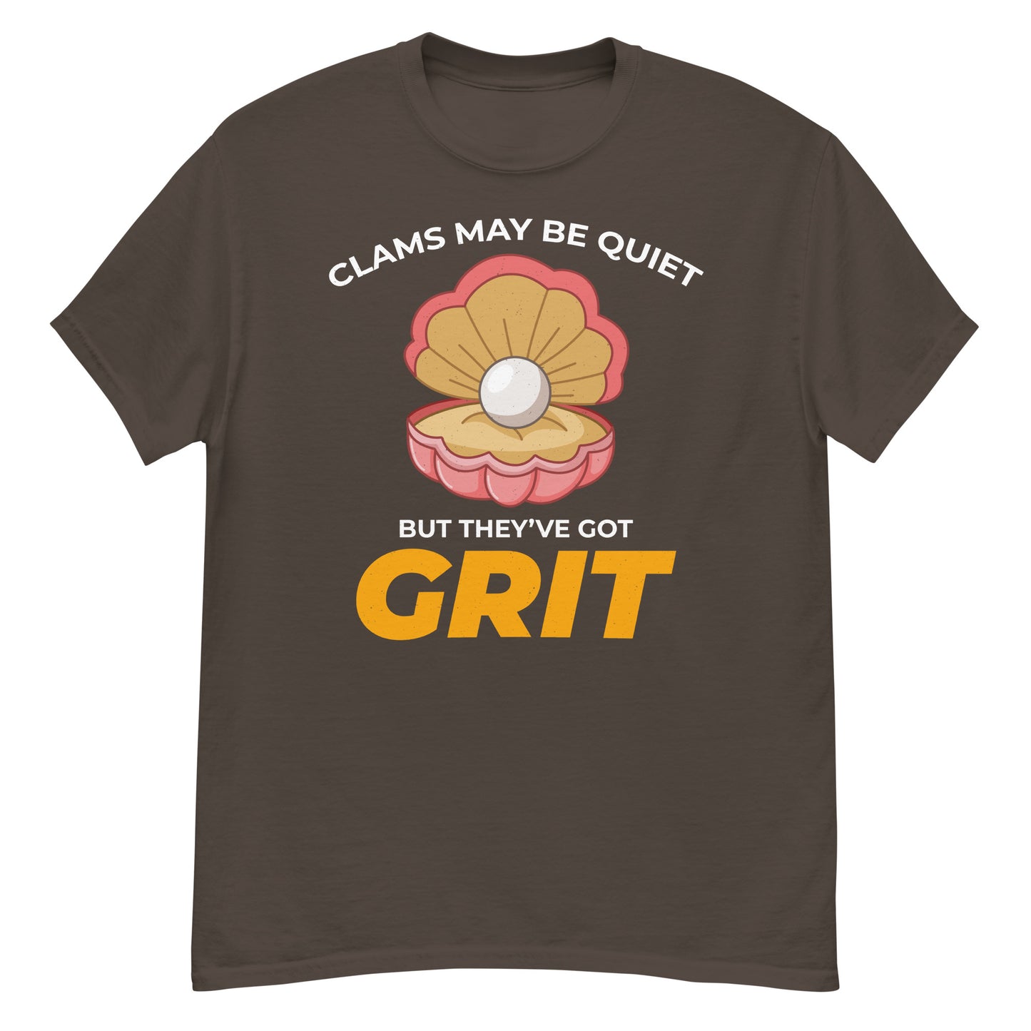 Clam Shell T-Shirt: Clams May Be Quiet, But They’ve Got Grit