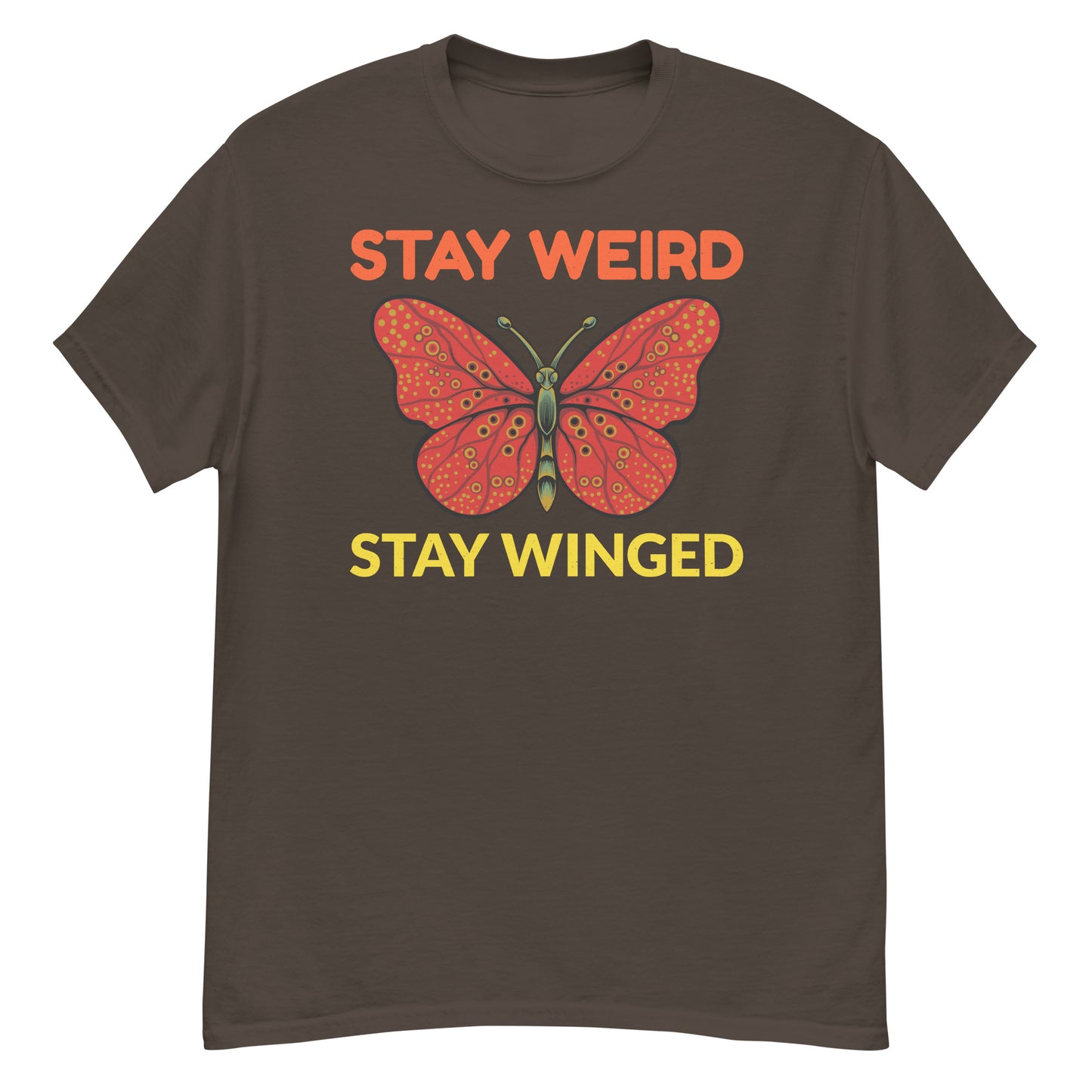 Stay Weird, Stay Winged Butterfly T-Shirt