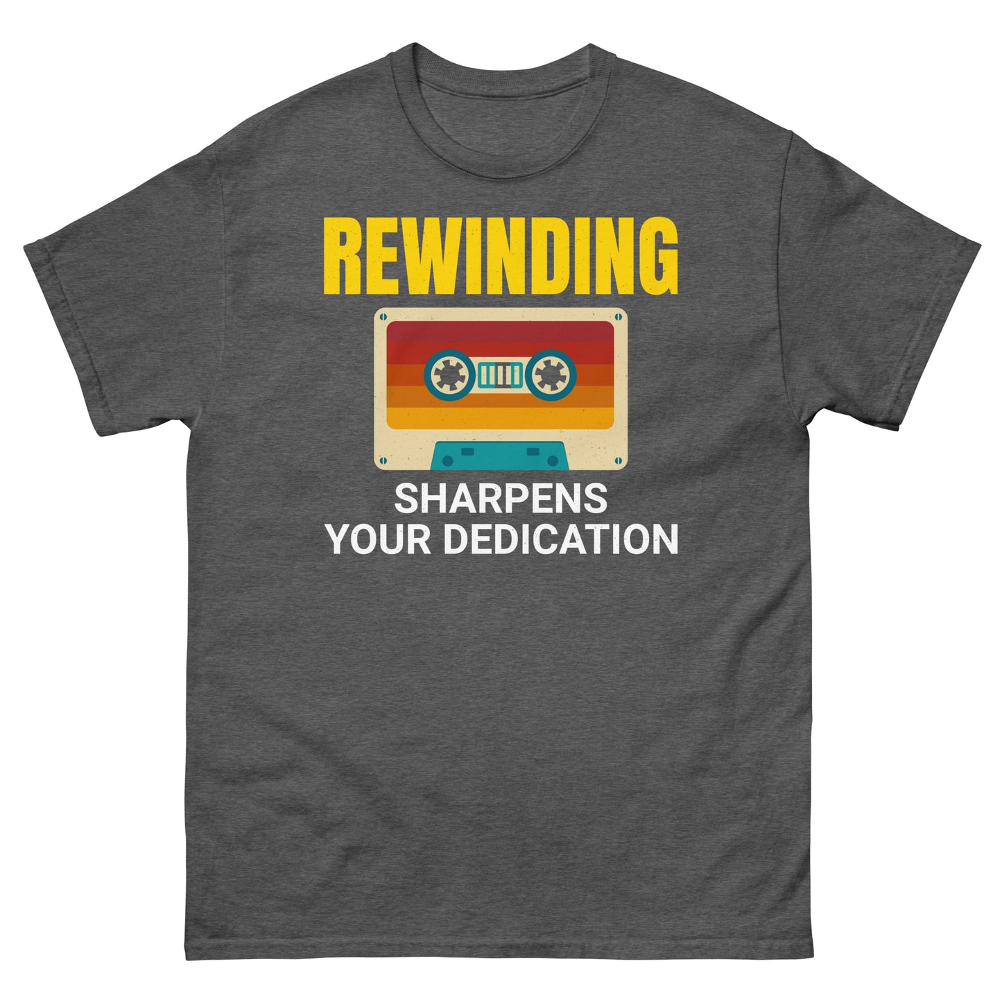 Cassette Tape Rewinding T-Shirt - "Rewinding: Sharpens Your Dedication"