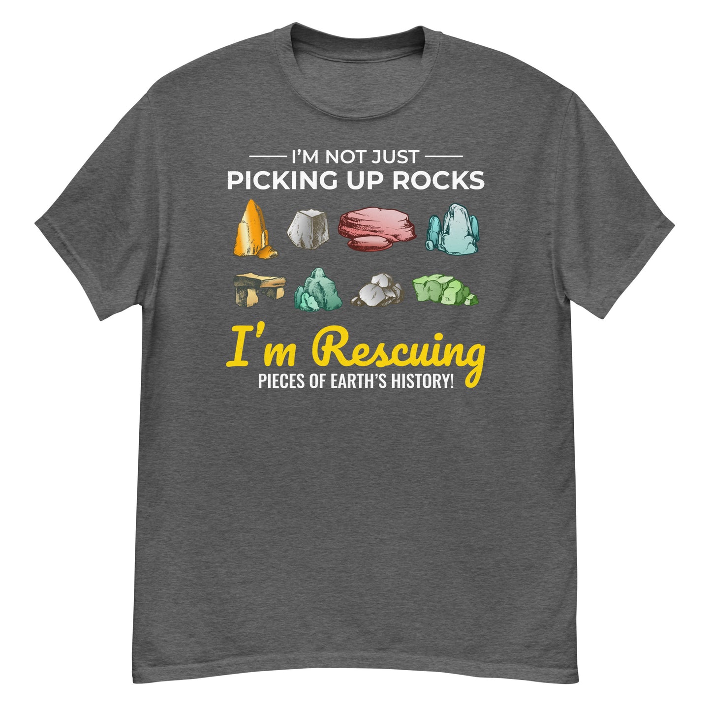 Rock Collecting T-Shirt: Rescuing Pieces of Earth's History