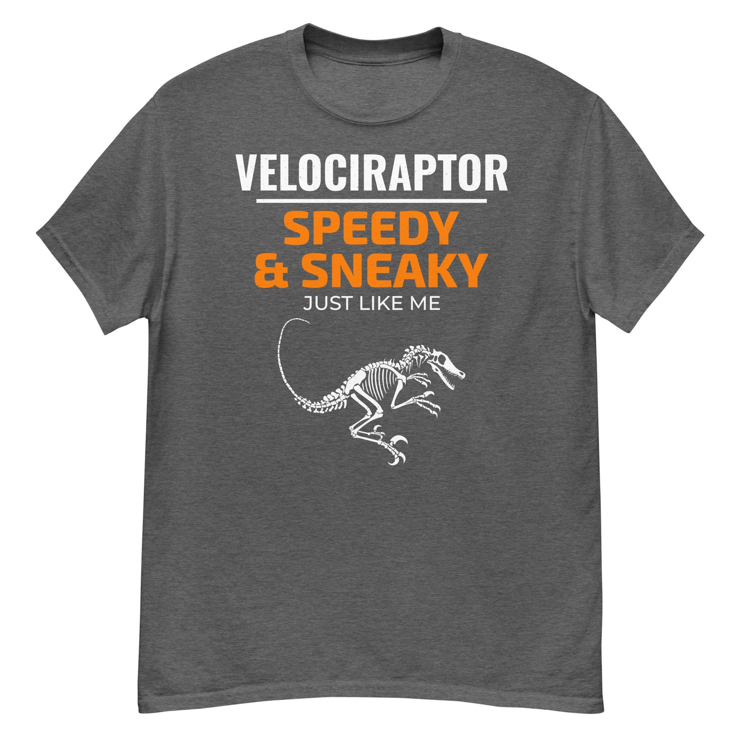 Camiseta de paleontólogo: Velociraptor: veloz y sigiloso, como yo