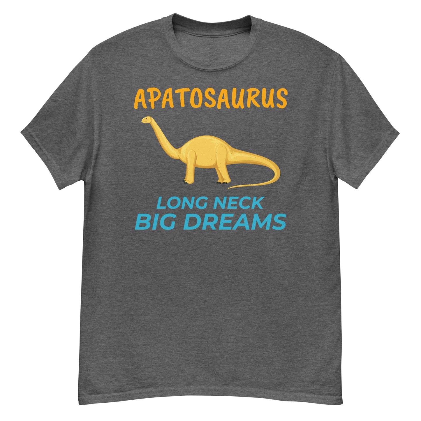 Paleontologist T-Shirt: "Apatosaurus - Long Neck, Big Dreams"