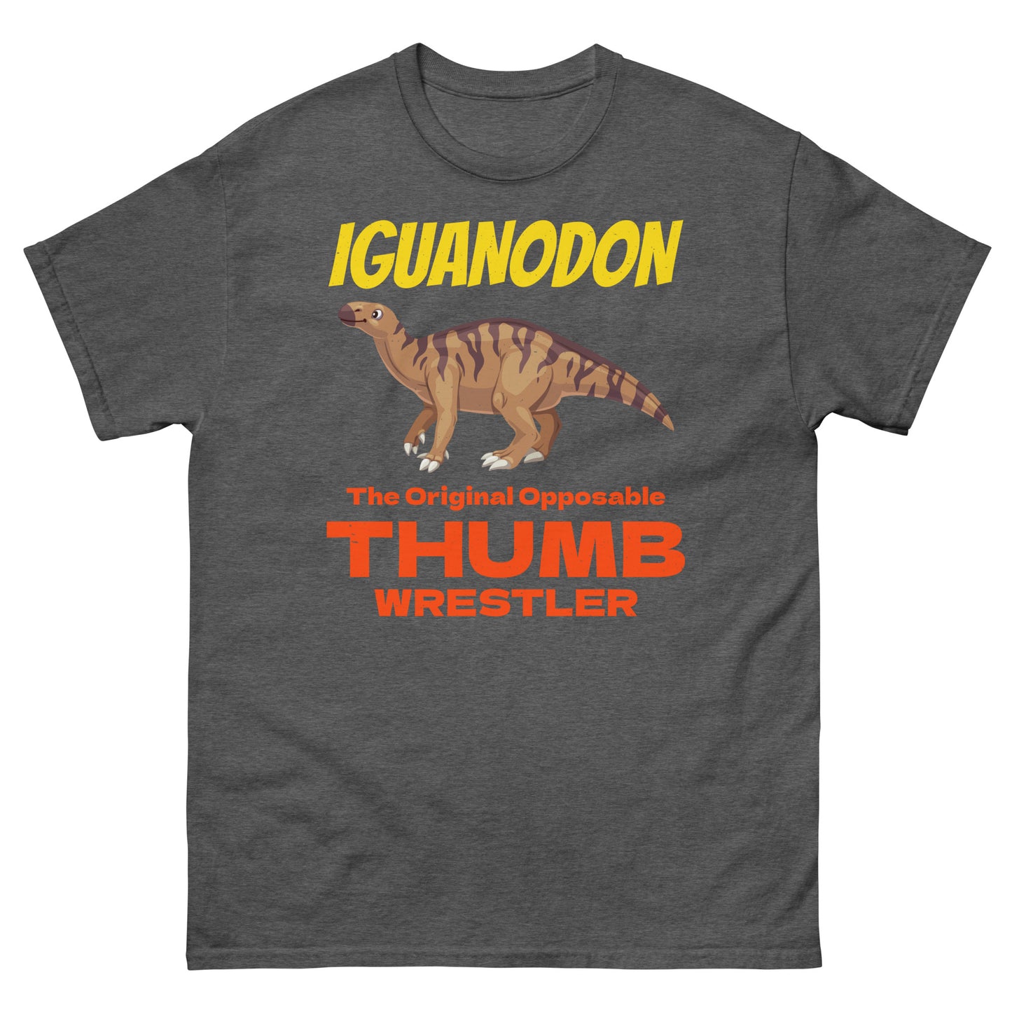 Paleontologist T-Shirt: Iguanodon - The Original Opposable Thumb Wrestler