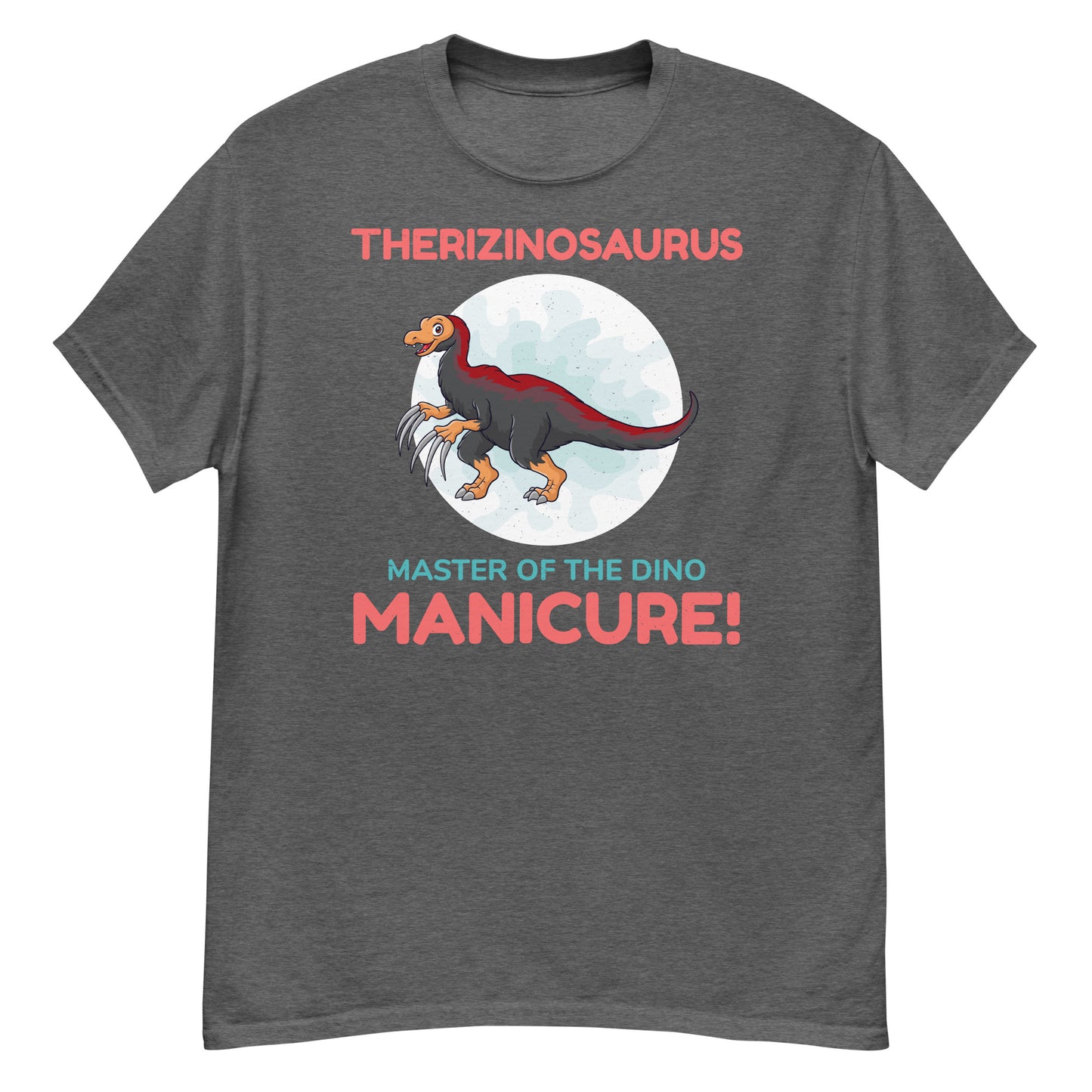 Camiseta de dinosaurio paleontólogo: Therizinosaurus - ¡Maestro de la manicura dino!