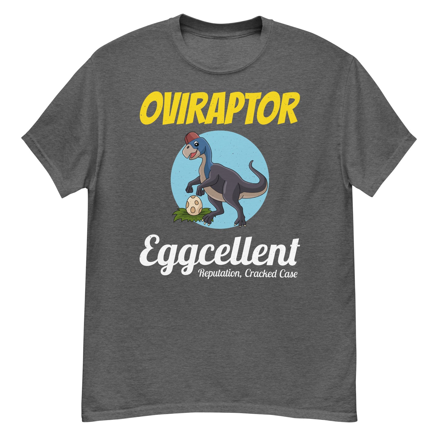 Paleontologist Dinosaur T-Shirt: Oviraptor - Eggcellent Reputation, Cracked Case