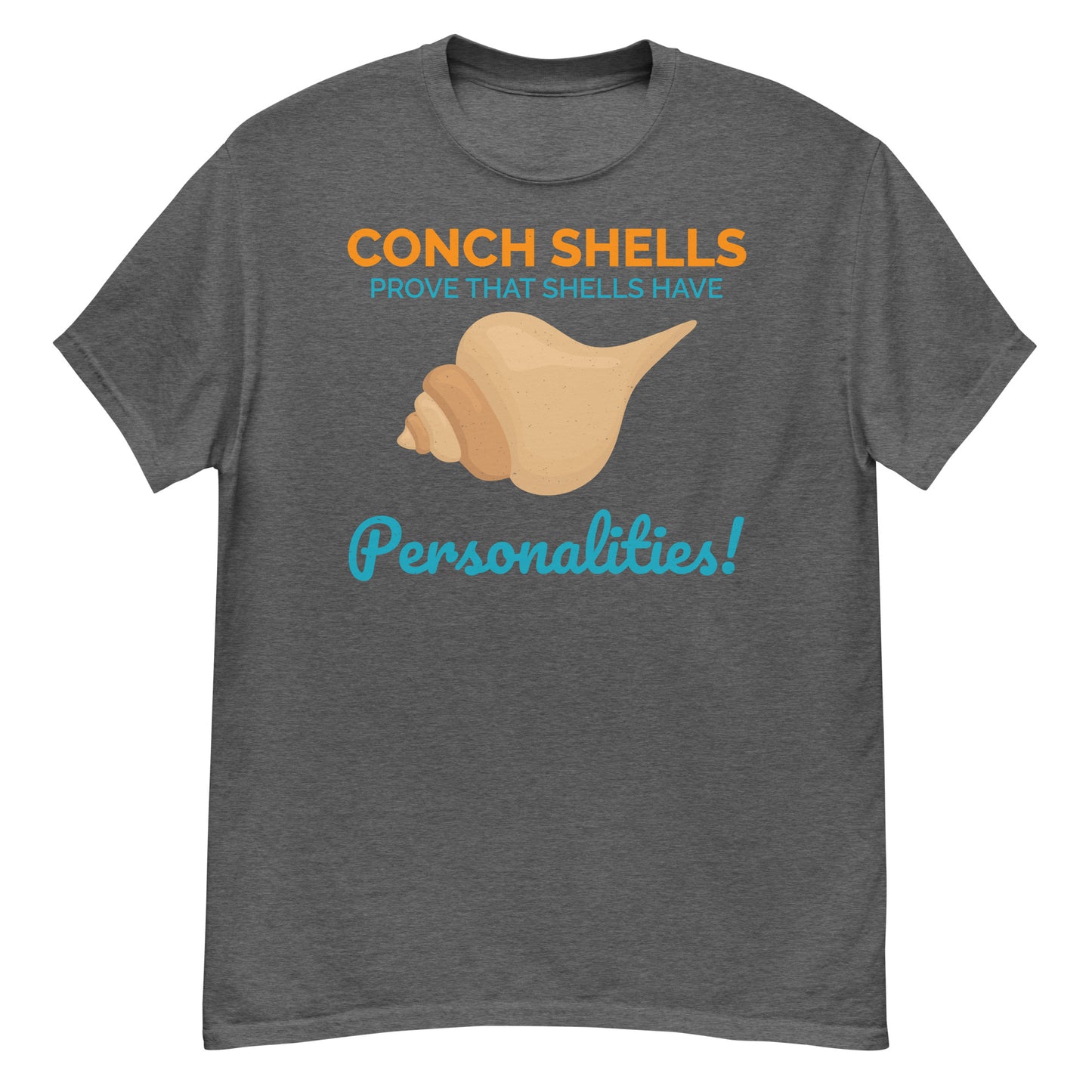 Camiseta de coleccionista de conchas marinas: ¡las caracolas demuestran que las conchas tienen personalidad!