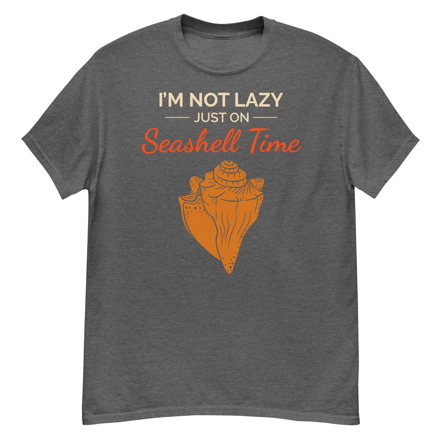 Seashell Collector T-Shirt: I’m Not Lazy, Just on Seashell Time