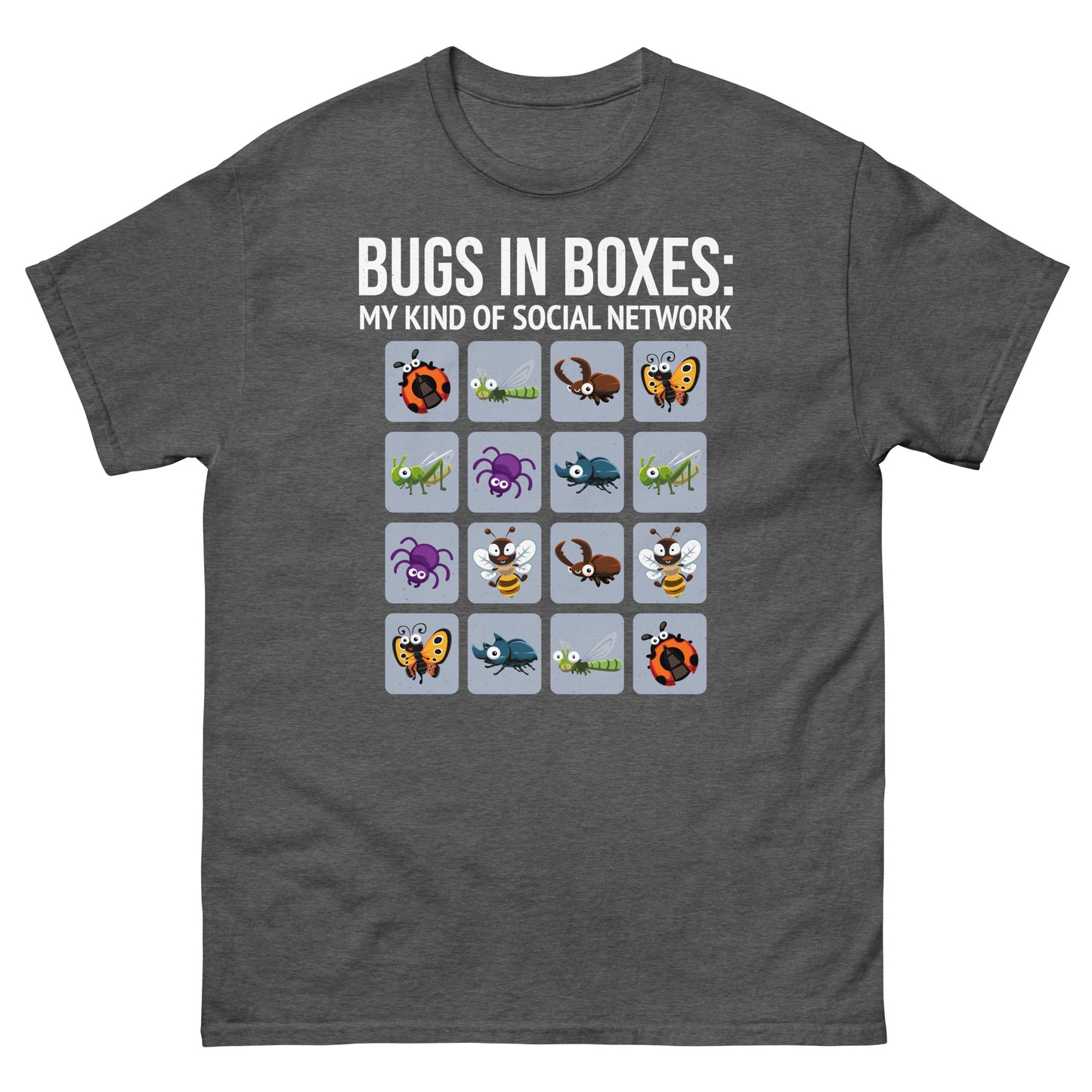 Bugs in Boxes: My Kind of Social Network Insect Collector T-Shirt