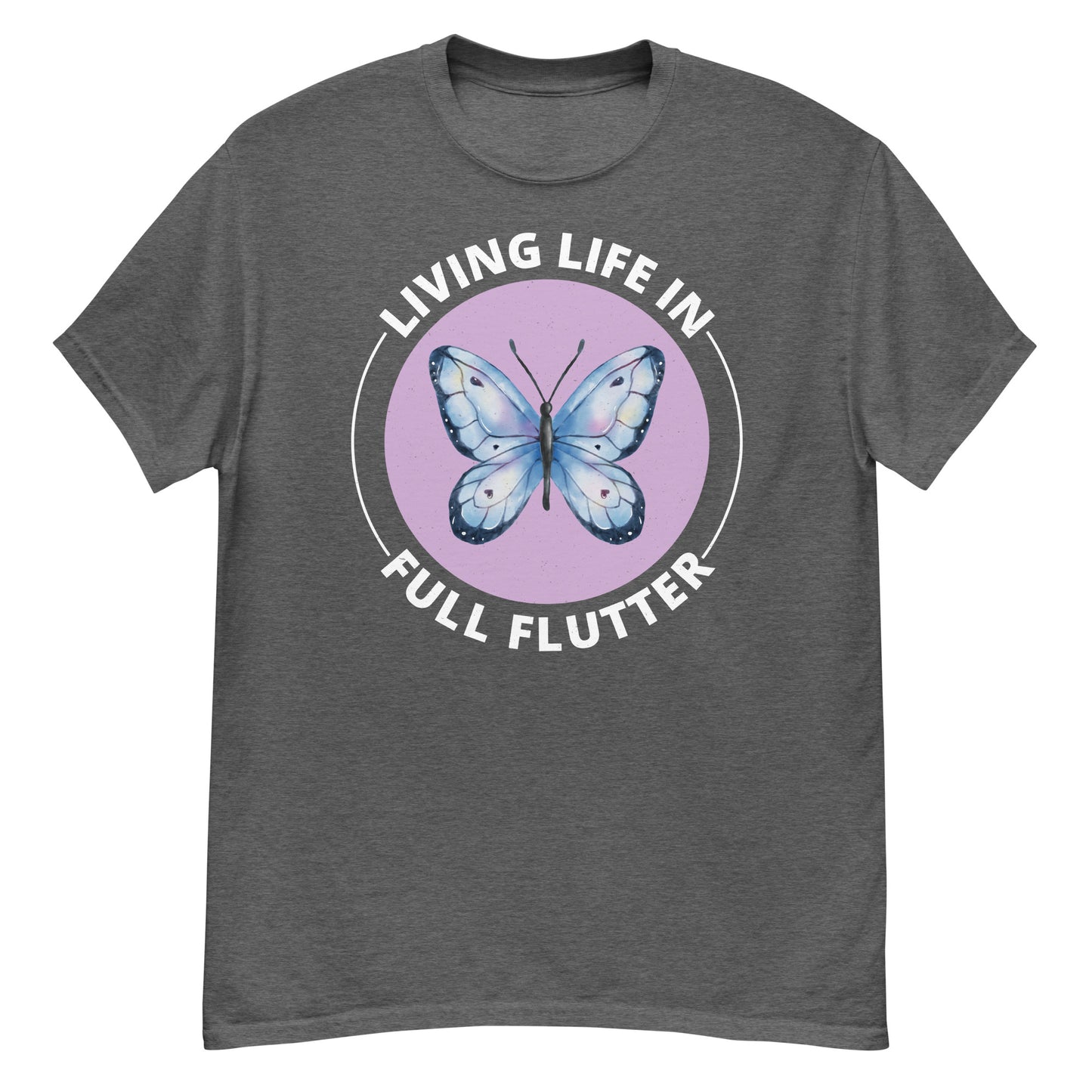 Camiseta Vivir la vida al máximo revoloteando con la mariposa